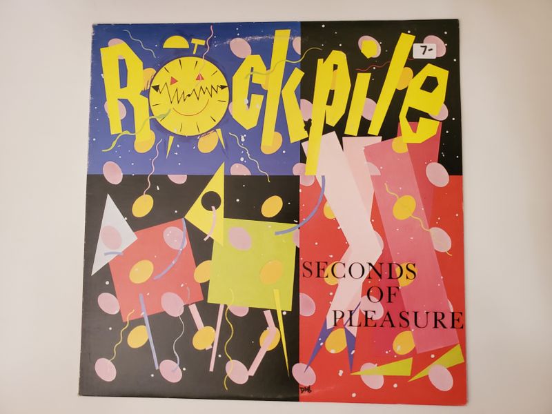 Rockpile Seconds of Pleasure vinyl record